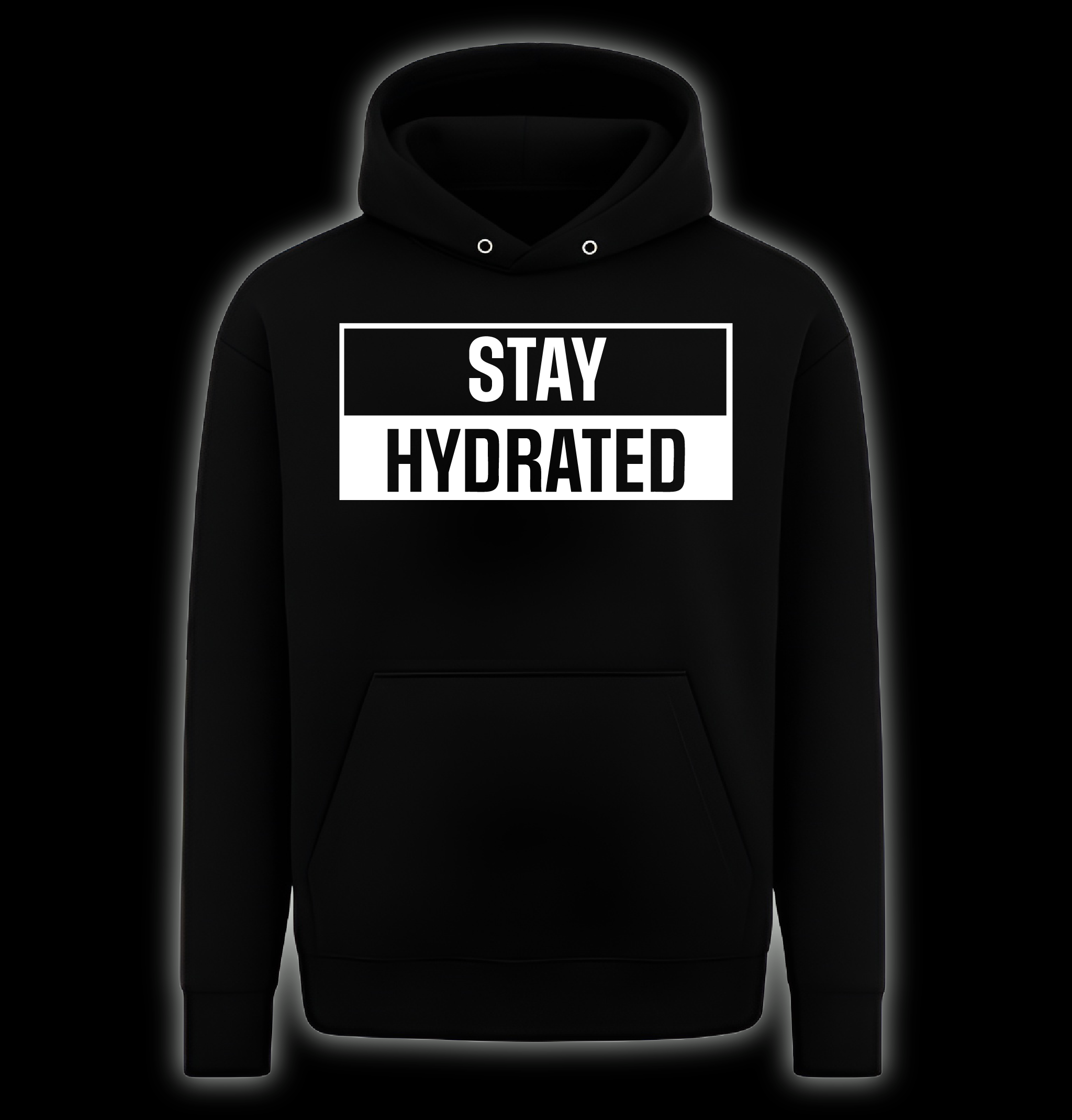 Black hoodie with 'STAY HYDRATED' text on a black background